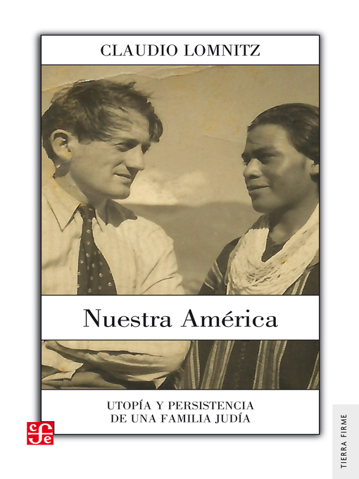 Title details for Nuestra América by Claudio Lomnitz - Available